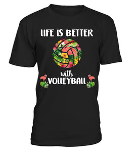 "Life is better...with Volleyball!" - IN ESCLUSIVA